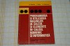 Programarea si utilizarea masinilor de calcul si elemente de calcul numeric si informatica - M. Rosculet - P. Balea - S. Moldoveanu - EDP -!980
