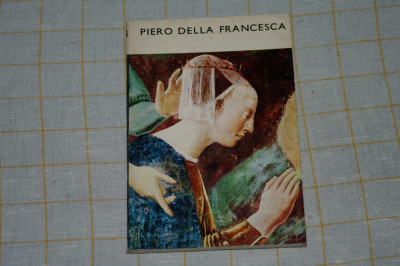 Piero Della Francesca - Grigore Arbore - Editura Meridiane - 1974 foto