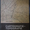 Cartografie Topografie - Nastase