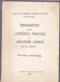 Indrumator pentru lucrarile practice de Anatomie Umana petru uzul studentilor - Prof. I. Albu si Conf. R. Gorgia