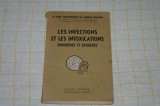 Les infections et les intoxications endogenes et exogenes - J. Trabaud et J. R. Trabaud - Paris - 1940