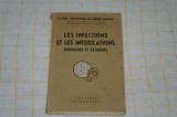 Les infections et les intoxications endogenes et exogenes - J. Trabaud et J. R. Trabaud - Paris - 1940