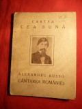 Alexandru Russo - Cantarea Romaniei - Cartea cea Buna- Ed. Cultura Nationala 1924 , 65 pag