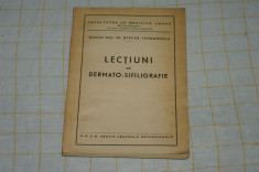 Lectiuni de demato-sifiligrafie - Prof. dr. Stefan Teodorescu - 1948 foto