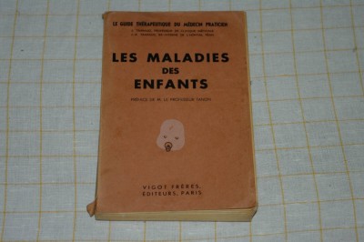 Les maladies des enfants - J. Trabaud et J. R. Trabaud - Paris - 1940 foto