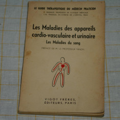 Les maladies des appareils cardio-vasculaire et urinaire - Les maladies du sang - J. Trabaud et J. R. Trabaud - Paris - 1940