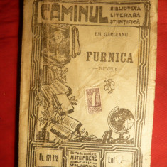 Em. Garleanu - Furnica - Col.Caminul -interbelica