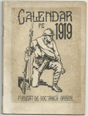 CALENDAR PE ANUL 1919 - publicat de Soc.`Amicii Orbilor`, (Pillat,Goga,Bacovia foto