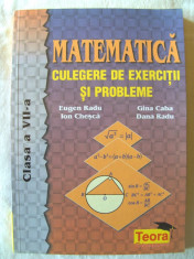 &amp;quot;MATEMATICA - CULEGERE DE EXERCITII SI PROBLEME PENTRU CLASA a VII-a&amp;quot;, E. Radu / I. Chesca / G. Caba / D. Radu, 1999. Absolut noua foto