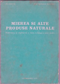 Mierea si alte Produse Naturiste foto