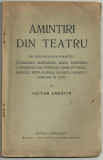 Victor Anestin / AMINTIRI DIN TEATRU - editie 1918