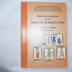 TEZA CU SUBIECT UNIC CLASA A VIII-A ISTORIE,Ghid de pregatire,R21