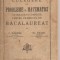 (C1701) CULEGERE DE PROBLEME DE MATEMATICI , BACALAUREAT DE C . NAZARE SI W . PASCO PROFESORI GALATI , EDITURA CULTURA ROMANEASCA S.A.R. ~1946