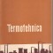 (C1690) TERMOTEHNICA DE S. M. LITVIN , EDITURA TEHNICA , BUCURESTI , 1960