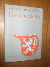 CESKA HERALDIKA - Zdenek M. Zenger - Heraldica Ceha, 1978, 156 p. foto