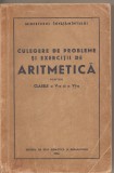 (C1691) CULEGERE DE PROBLEME SI EXERCITII DE ARITMETICA PENTRU CLASELE A V-A SI A VI-A, EDP, 1956