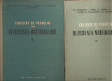 (C1706) CULEGERE DE PROBLEME DIN REZISTENTA MATERIALELOR DE BUZDUGAN , MITESCU , VOINEA , CALMANOVICI , BLUMENFELD , EDITURA TEHNICA, 1958, 2 VOLUME