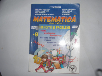 Matematica exercitii si probleme clasa a VI-a Petre Simion,r21 foto