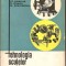 (C1688) TEHNOLOGIA SCULELOR ASCHIETOARE DE ST. ENACHE, D. DRAGU, M. SIMIONESCU, EDITURA TEHNICA , BUCURESTI , 1964