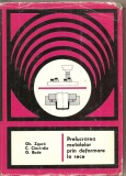 (C1715) PRELUCRAREA METALELOR PRIN DEFORMARE LA RECE DE ZGURA , CIOCIRDIA , BUDE , EDITURA TEHNICA BUCURESTI 1977