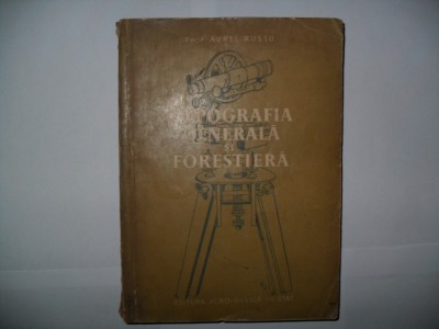 AUREL RUSSU-TOPOGRAFIA GENERALA SI FORESTIERA 1954 foto