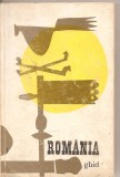(C1704) ROMANIA GHID DE VASILE CUCU , EDITURA MERIDIANE BUCURESTI 1968