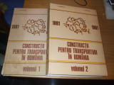 CONSTRUCTII PENTRU TRANSPORTURI IN ROMANIA - D. Iordanescu, C. Georgescu - 2 vol