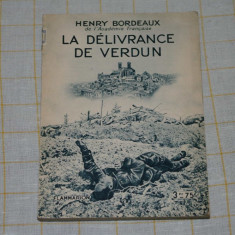 La delivrance de Verdun - Henry Bordeaux - Paris - 1934
