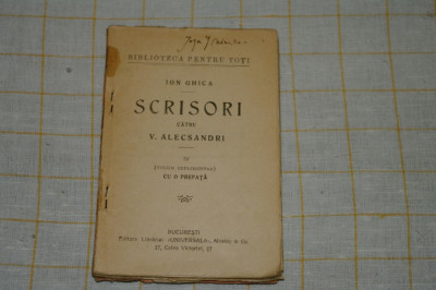 Ion Ghica - Scrisori catre V. Alecsandri - Vol IV - Alcalay foto