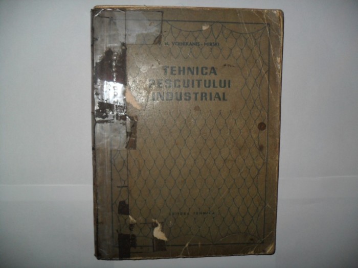 Tehnica pescuitului industrial-V.N.Voinikanis-Mirski