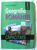 GEOGRAFIA ROMANIEI PENTRU EXAMENUL DE CAPACITATE 2001, Octav Mandrut, 2000, Corint