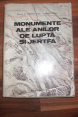 MONUMENTE ALE ANILOR DE LUPTA SI JERTFA - Florian Tuca, M. Cociu - 1983, 446p. foto