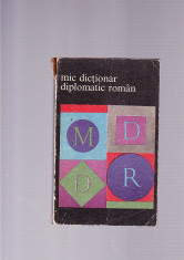 MIC DICTIONAR DIPLOMATIC ROMAN foto