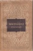 (C1743) NUVELE SI SCHITE DE MAUPASSANT , EDITURA DE STAT PENTRU LITERATURA SI ARTA, BUCURESTI , 1956