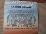 Milan luchin muzica populara sarbeasca folclor sarbesc disc vinyl lp EPE 02422, VINIL, electrecord