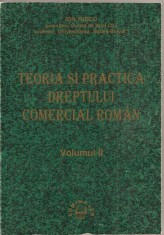(C1736) TEORIA SI PRACTICA DREPTULUI COMERCIAL ROMAN, VOL. II , DE ION TURCU , EDITURA LUMINA LEX , 1998