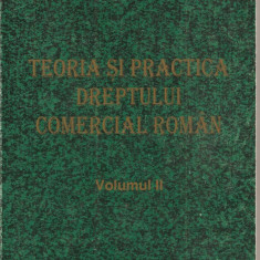 (C1736) TEORIA SI PRACTICA DREPTULUI COMERCIAL ROMAN, VOL. II , DE ION TURCU , EDITURA LUMINA LEX , 1998