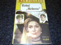 Codul Rebecca - Ken Follett - 1994 foto