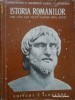 Constantin C. Giurescu, Dinu C. Giurescu - Istoria romanilor din cele mai vechi timpuri si pana astazi