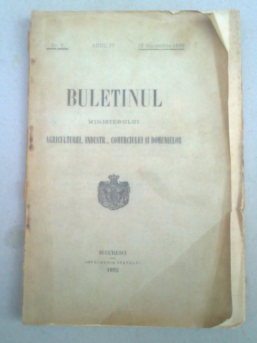 Buletinul Ministerului .Industriei comertului si domenielor 1892 Bucuresti