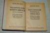 Dictionar Tehnic German-Roman (1920) + Tezaur Germana Afaceri (1910) - Cernauti, Inginerie, Matematica, Fizica - Carte Veche