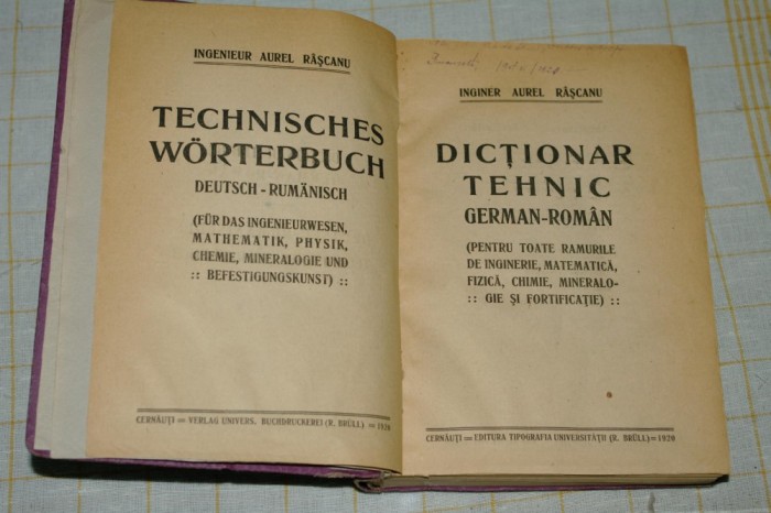 Dictionar tehnic german roman de Aurel Rascanu - 1920 si Tezaurul limbei germane de afaceri de Nicolae Filipovici - 1910