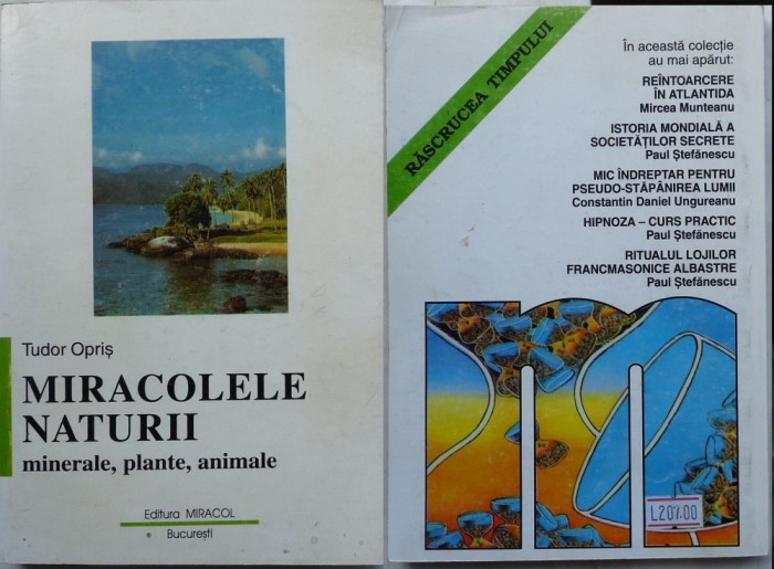 Tudor Opris , Miracolele naturii , minerale , plante , animale , 1998 , autograf