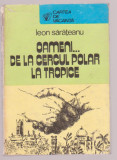 Leon Sarateanu - Oameni... de la Cercul Polar la Tropice, 1980