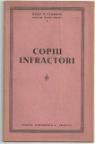 Raliu Georman / COPIII INFRACTORI - editie interbelica,cu autograf