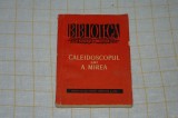 Caleidoscopul lui A. Mirea - D. Anghel - St. O. Iosif - ESPLA - 1956