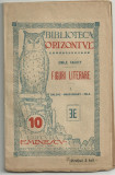 Emile Faguet / FIGURI LITERARE : BALZAC-MAUPASSANT-ZOLA, 1920 (Bibl. ORIZONTUL), Emile Zola