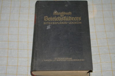 Handbuch des betriebsf&amp;amp;uuml;hrers - Otto Jamrowski - Berlin - 1940 foto