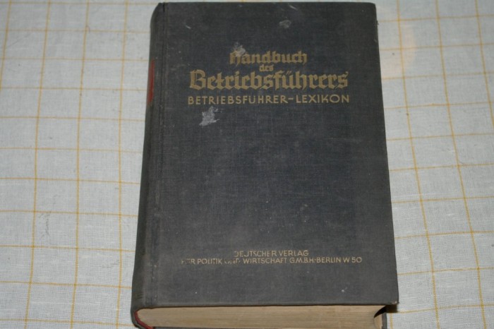 Handbuch des betriebsf&amp;uuml;hrers - Otto Jamrowski - Berlin - 1940