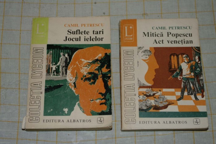 Teatru - Camil petrescu - 2 volume - Editura Albatros - 1973